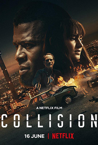 Collision (2022) ปะทะเดือด วันอันตราย