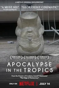Apocalypse in the Tropics (2025)