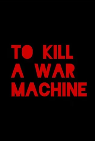 To Kill a War Machine (2025)