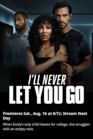 I´ll Never Let You Go 2025