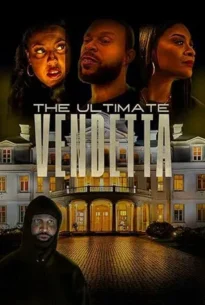 The Ultimate Vendetta (2025)